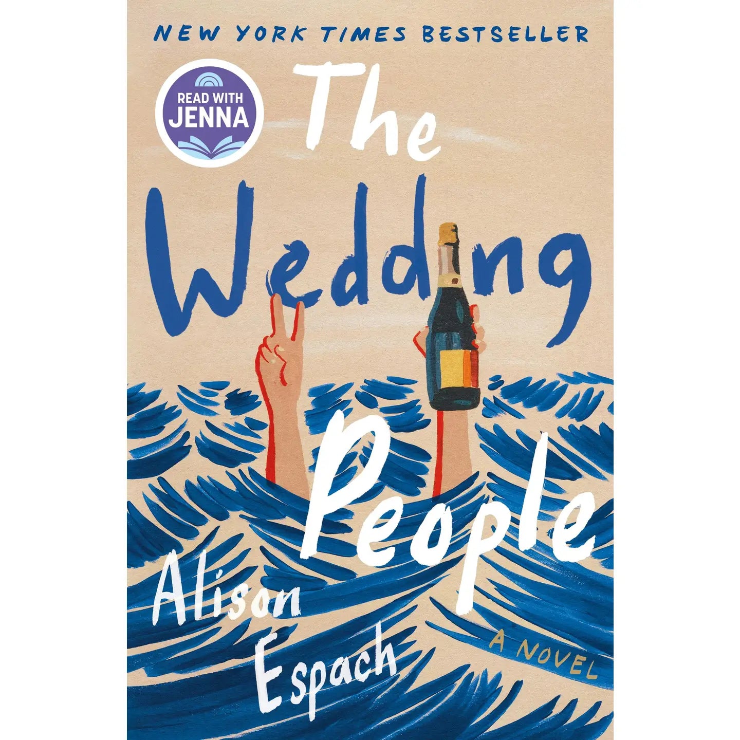 The Wedding People: A Novel by Alison Espach, Hardcover Book, New York Times Bestseller, Today Show #ReadWithJenna Book Club Pick, Witty and Emotional Novel of an Unexpected Wedding Guest, Holt Adult Imprint, Great Gift for Book Lovers