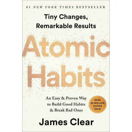 Atomic Habits by James Clear, Paperback Book, Proven Framework for Building Good Habits and Breaking Bad Ones, Practical Strategies from Biology Psychology and Neuroscience, Bestselling Self-Improvement Guide for Personal Growth